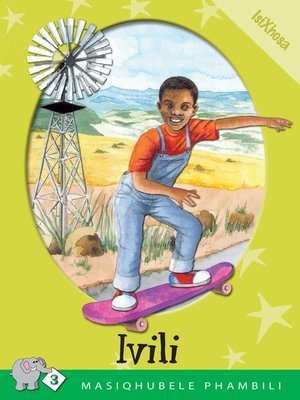 cover image of Masiqhubele Phambili Level 3 Book 1: Ivili